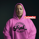 In October We Wear Pink Hoodie - Breast Cancer Awareness