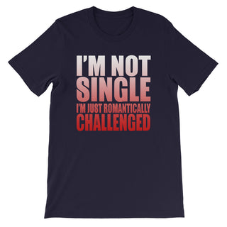 Buy navy I'm Not Single-  Unisex T-Shirt