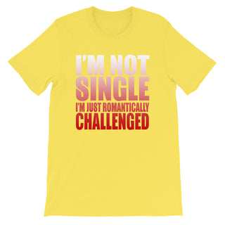 Buy yellow I'm Not Single-  Unisex T-Shirt